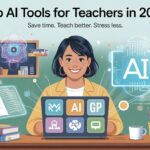 A teacher using AI tools like MagicSchool and ChatGPT at their desk, surrounded by lesson plans and grading icons — illustrating top AI tools for teacher posts in 2025.