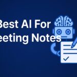 A digital illustration with the title "9 Best AI For Meeting Notes" on a dark blue background, featuring a robot holding a pen and writing on a notepad.