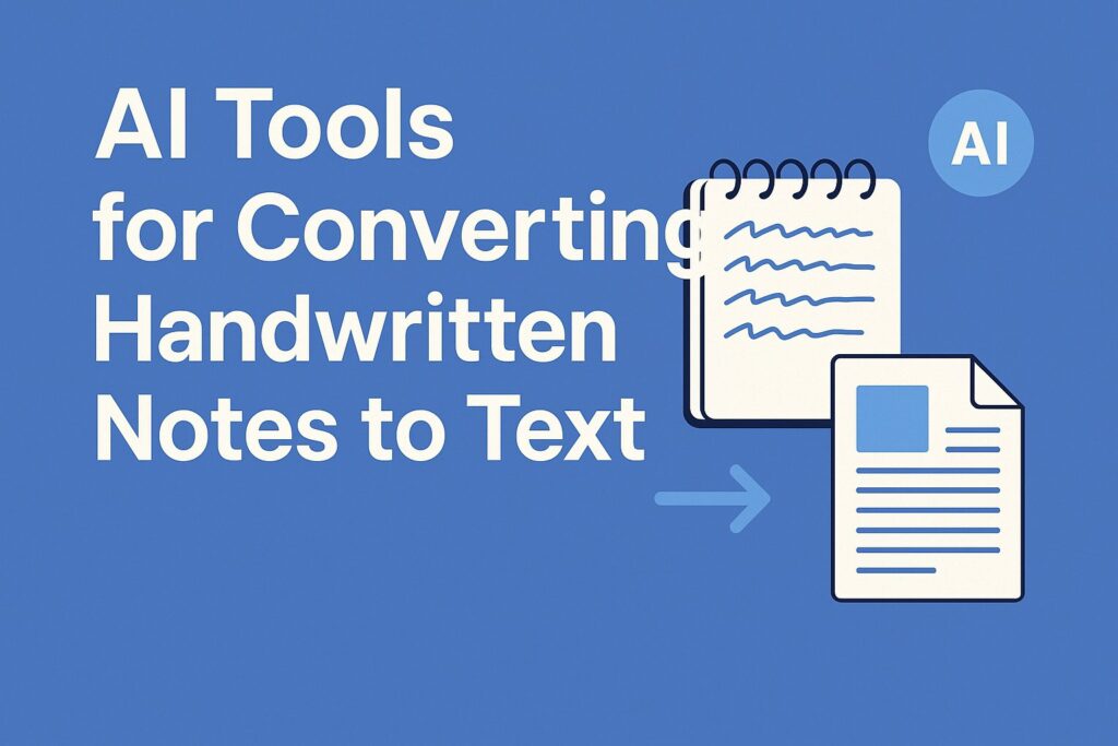 AI tools converting handwritten notes to digital text, showcased through mobile apps, OCR software, and smart notebooks in a vibrant flat illustration.