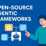 Exploring the Future of AI Agents With Open-Source Agentic Frameworks
